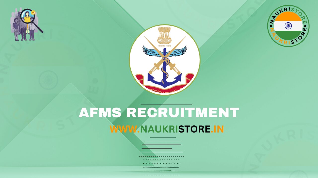 AFMS Recruitment