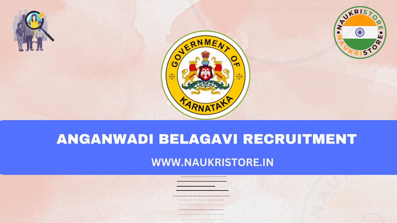 Anganwadi Belagavi Recruitment