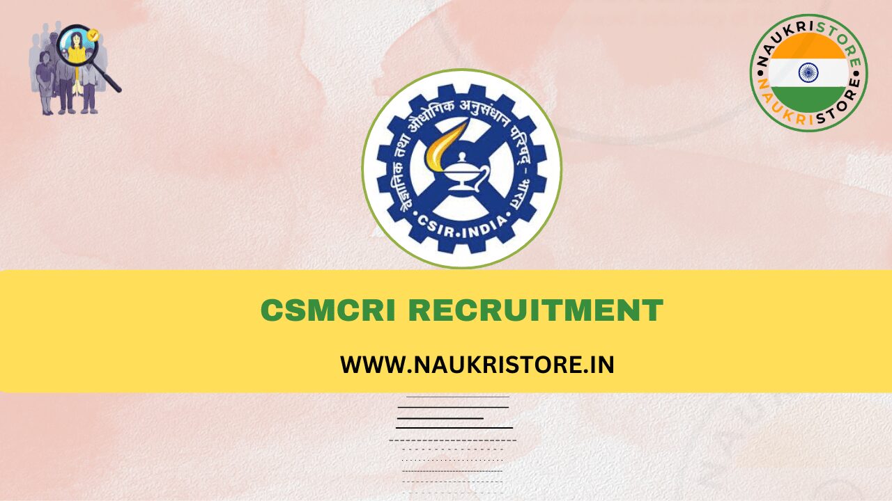 CSMCRI Recruitment