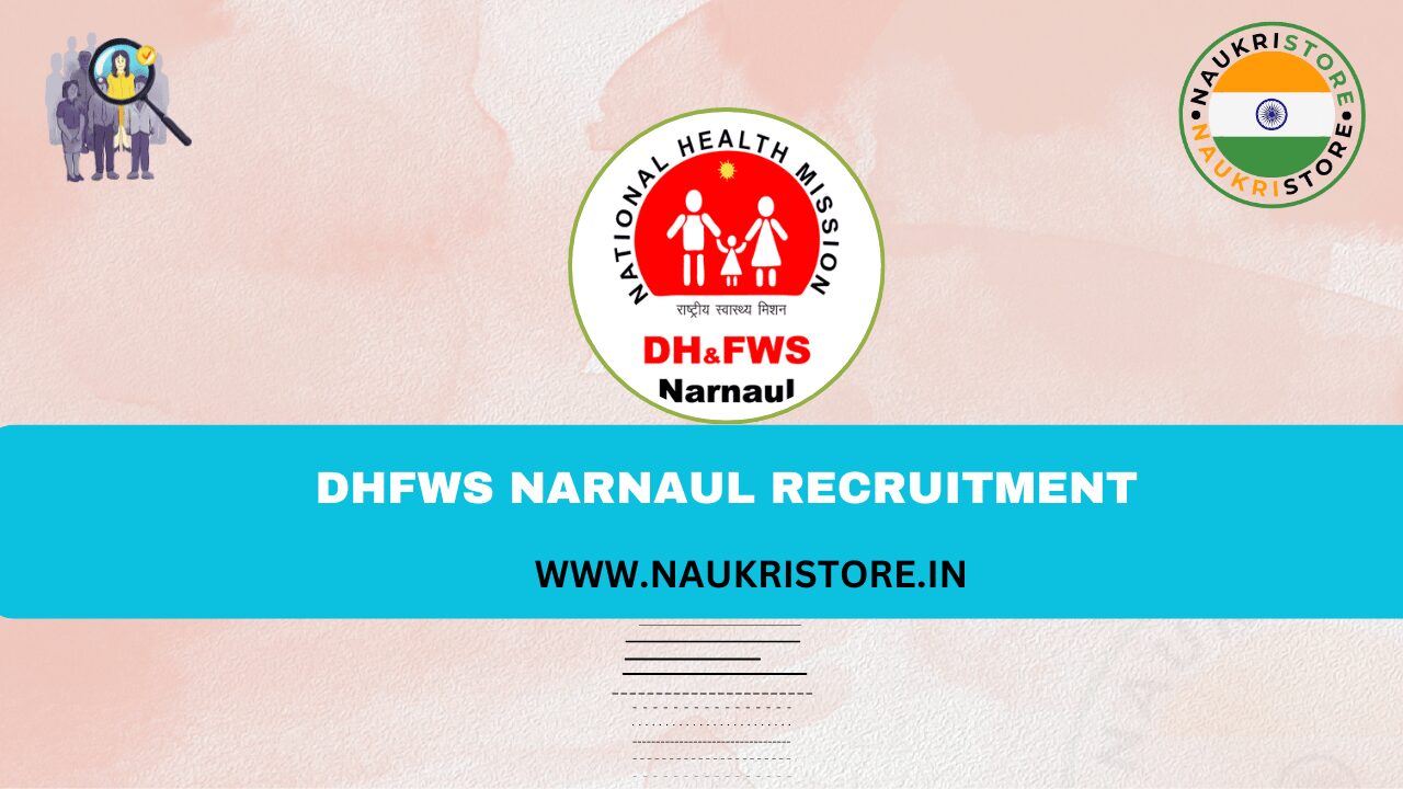 DHFWS Narnaul Recruitment