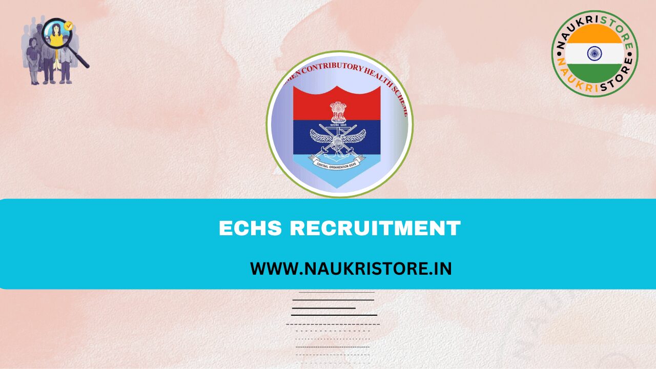 ECHS Recruitment