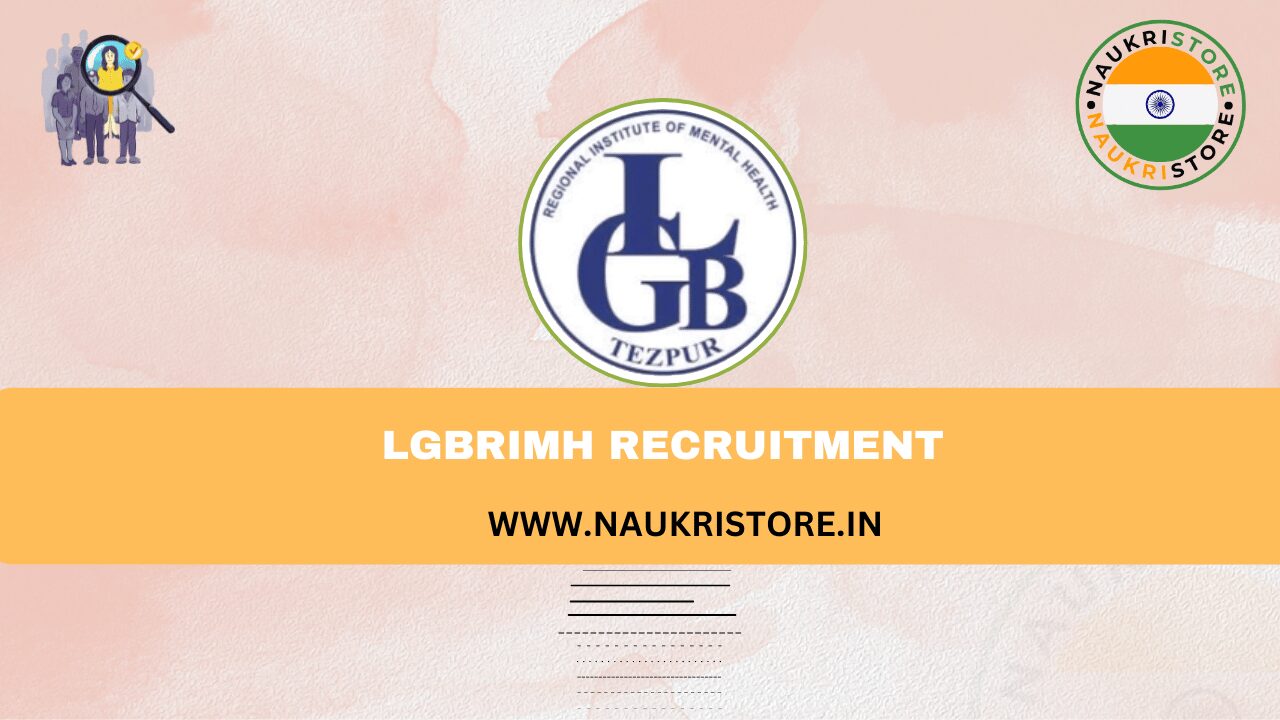 LGBRIMH Recruitment