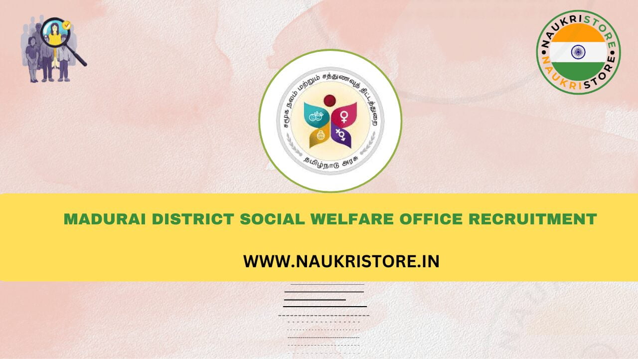 Madurai District Social Welfare Office Recruitment