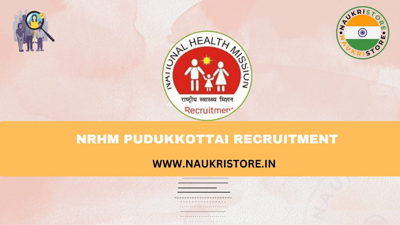 NRHM Pudukkottai Recruitment