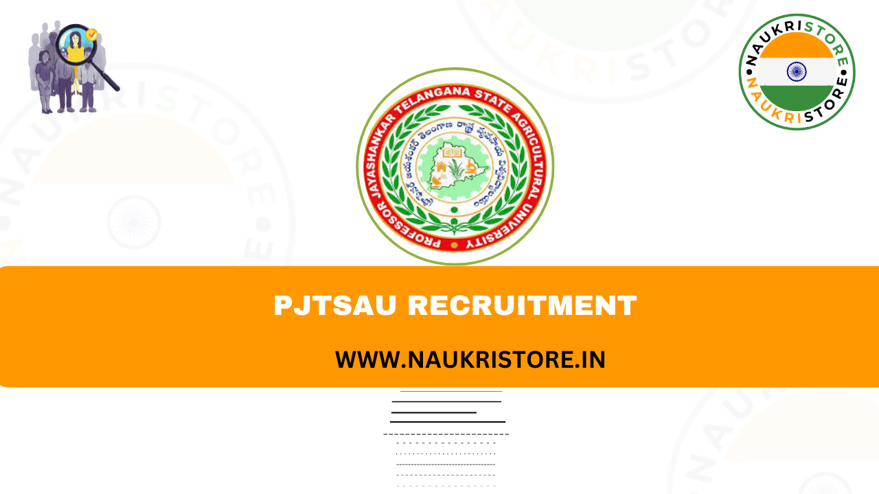 PJTSAU Recruitment