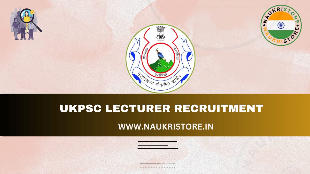 UKPSC Lecturer Recruitment