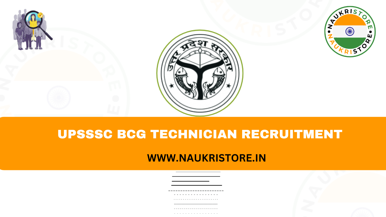 UPSSSC BCG Technician Recruitment 2024 