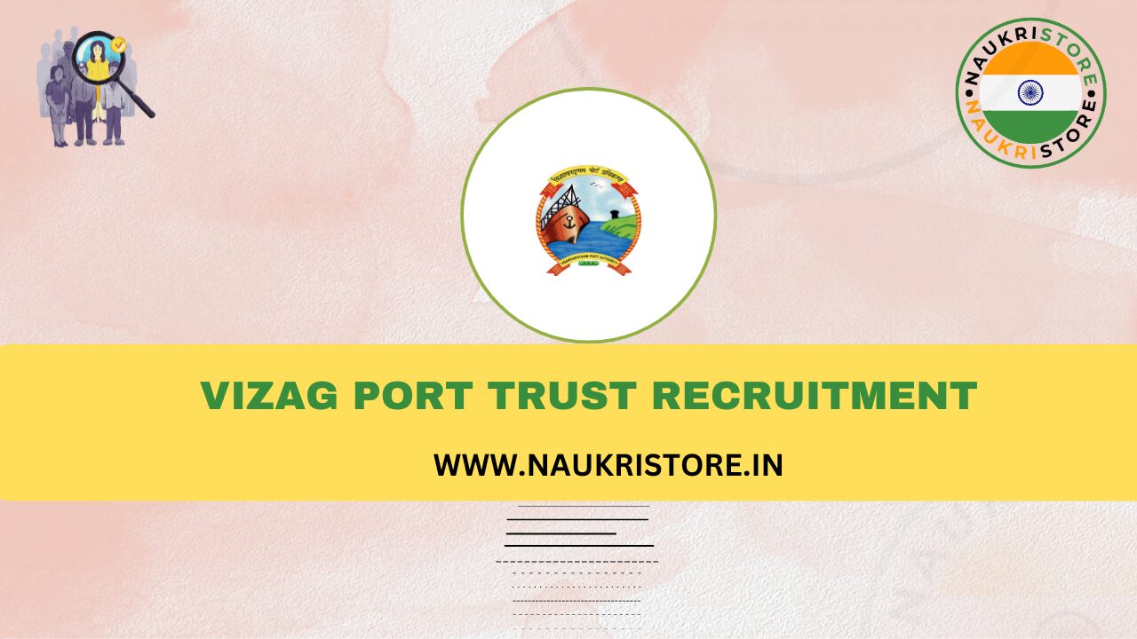 Vizag Port trust Recruitment