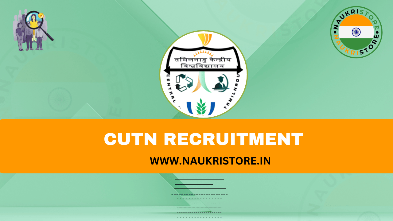 CUTN Recruitment 